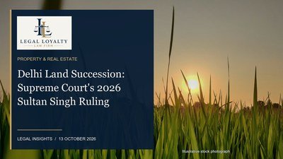 Delhi Land Succession: Supreme Court's 2026 Sultan Singh Ruling